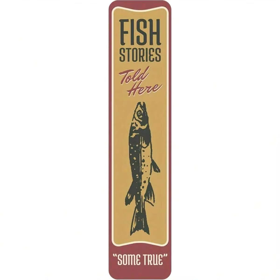 Fish Stories Told Here Metal Sign - 4x16 Inch Vertical Rustic Fishing Decor With Humorous "Some True" Design, Durable Wall Art For Porch, Cabin, For Man Cave - Perfect Gift For Anglers & Outdoor Enthusiasts, Fishing Gift, Cabin Wall Art, Vintage Aest